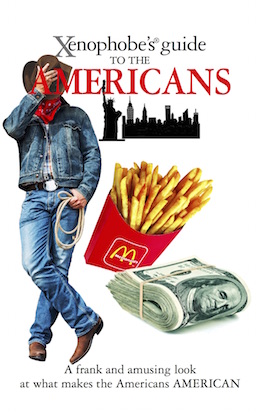 The Xenophobe's Guide to the Americans